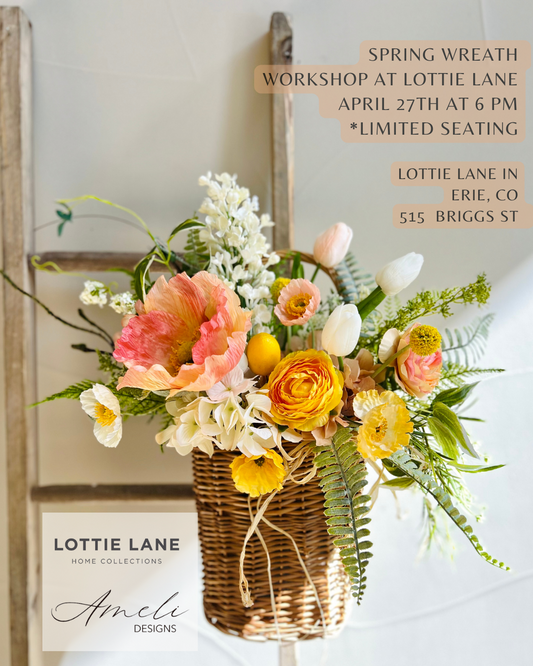 Spring Faux Wreath Basket Workshop @ LOTTIE LANE in Erie, CO - April 27, 2024